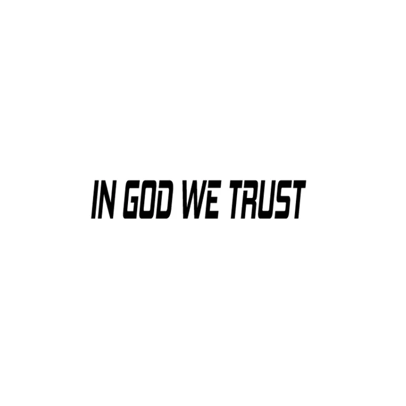 6 "In God We Trust забавная виниловая наклейка на боковое тело окно автомобиля |
