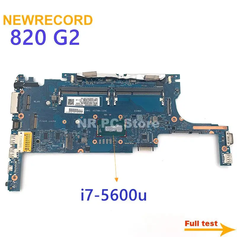 NEWRECORD материнская плата для ноутбука HP ELITEBOOK 820 G2 781858 001 501 601 6050A2635701 MB A02 i7