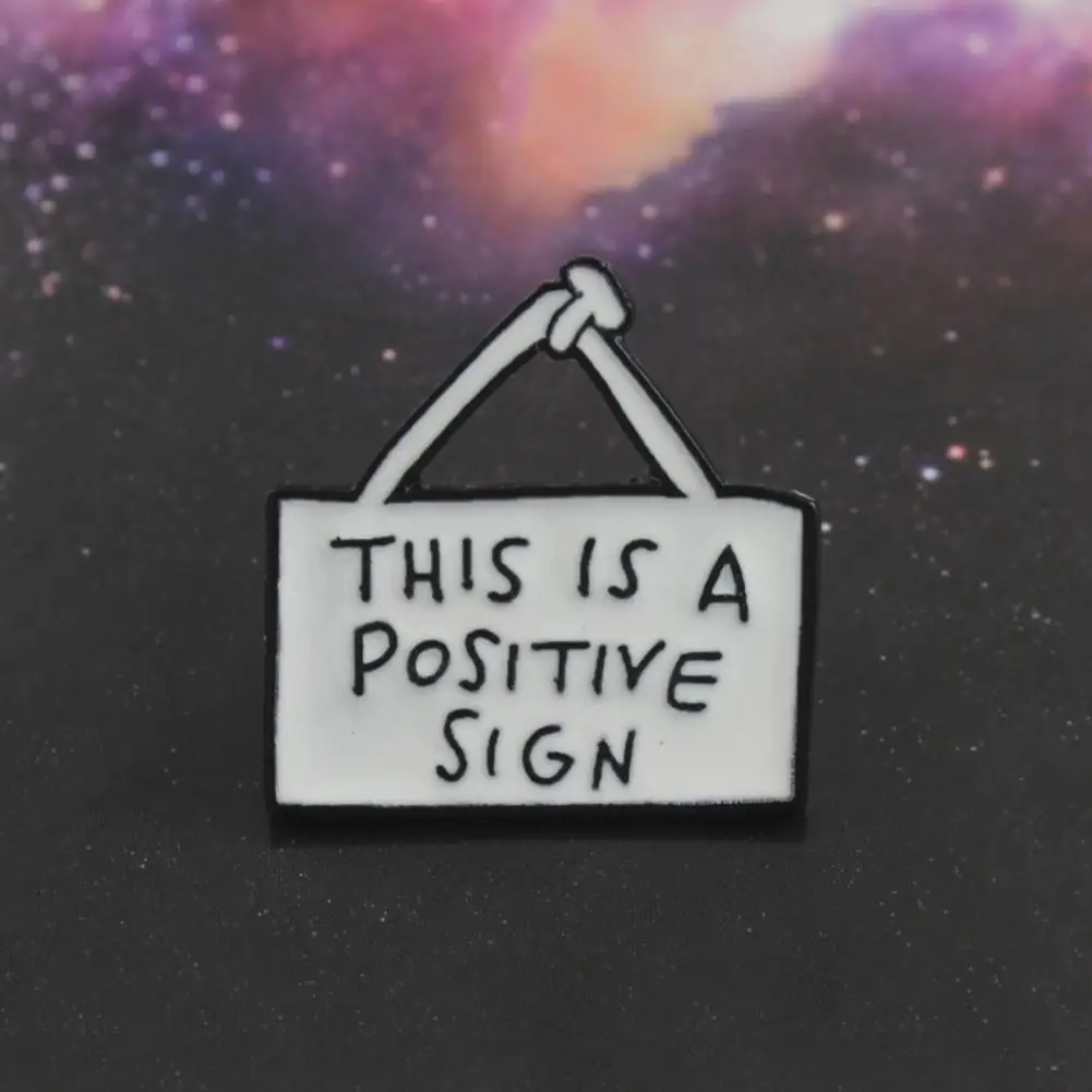 THIS IS A POSITIVE SIGN Unisex Enamel Tags Brooch Pin Bag Jacket Collar Badge Punk Cool Style Gothic Jewelry Gift for Friend
THIS IS A POSITIVE SIGN Unisex Enamel Tags Brooch Pin Bag Jacket Collar Badge Punk Cool Style Gothic Jewelry Gift for Friend