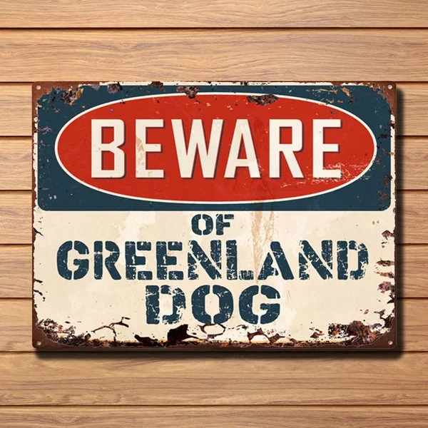 Beware of GREENLAND DOG Plate Rustic TIN Chic Sign Decor Gift Vintage Metal Tin Sign Retro Tin Plate Sign Wall Art Decor
Beware of GREENLAND DOG Plate Rustic TIN Chic Sign Decor Gift Vintage Metal Tin Sign Retro Tin Plate Sign Wall Art Decor