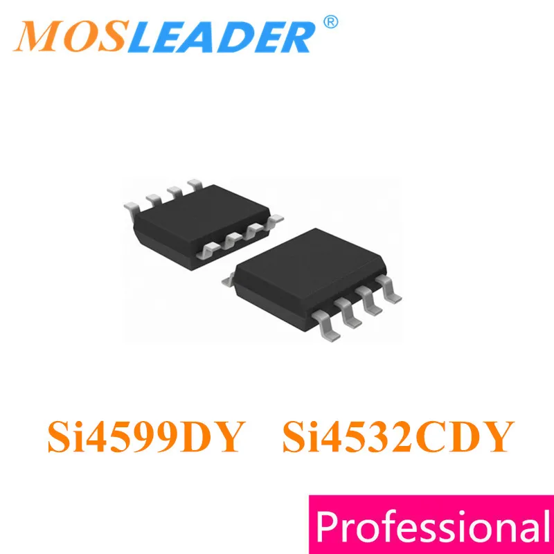 Mosleader Si4599DY Si4532CDY SOP8 100PCS 1000PCS Si4599D Si4599 N & P Channel Chinese High quality
Mosleader Si4599DY Si4532CDY SOP8 100PCS 1000PCS Si4599D Si4599 N & P Channel Chinese High quality