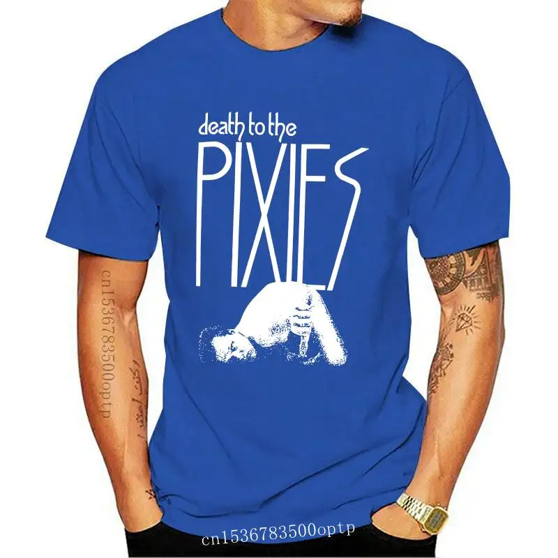 New T Shirt 2021 2021 Quality Shirts 2021 Style O-Neck Short-Sleeve Pixies Death To The Pixies Tee Shirt For Men
New T Shirt 2021 2021 Quality Shirts 2021 Style O-Neck Short-Sleeve Pixies Death To The Pixies Tee Shirt For Men