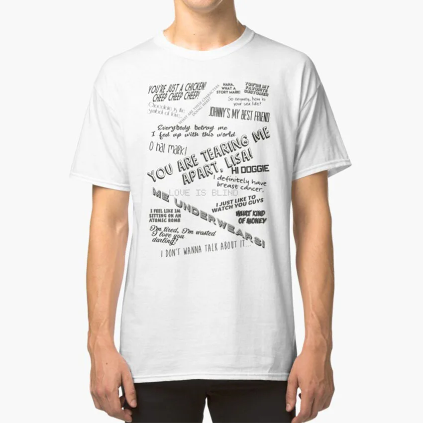 

The Room : Quotes T - Shirt You Are Tearing Me Apart Lisa O Hai Mark