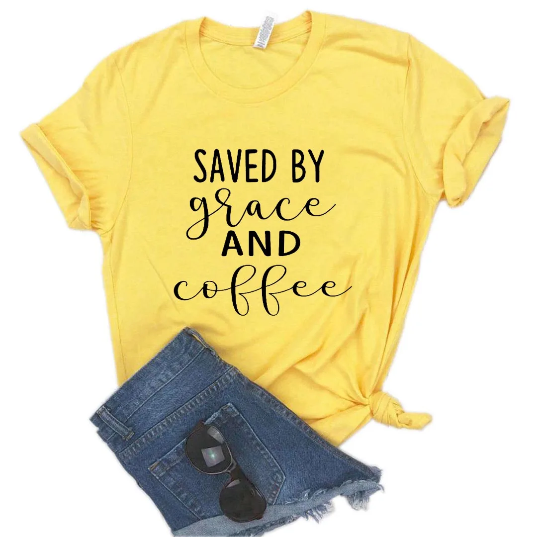 Saved By Grace And Coffee Print Women tshirt Cotton Casual Funny t shirt Gift Lady Yong Girl Top Tee 
Saved By Grace And Coffee Print Women tshirt Cotton Casual Funny t shirt Gift Lady Yong Girl Top Tee