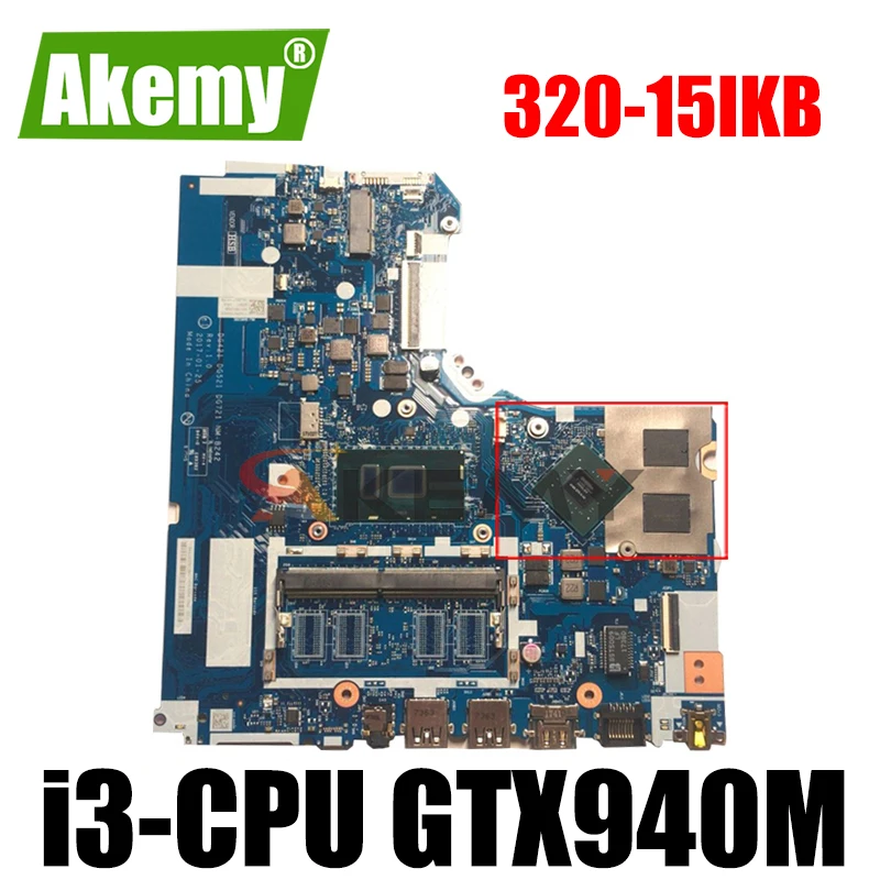 Akemy DG421 DG521 DG721 NM-B242 For Lenovo 320-15IKB 320-15ISK Notebook Motherboard CPU I3-CPU GPU GTX940M DDR4 100% Test
Akemy DG421 DG521 DG721 NM-B242 For Lenovo 320-15IKB 320-15ISK Notebook Motherboard CPU I3-CPU GPU GTX940M DDR4 100% Test