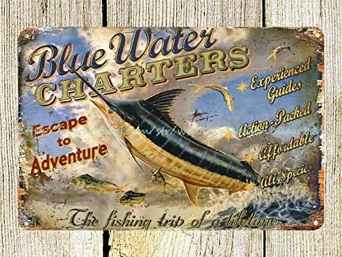 

Fishing Trip Blue Water Charters Metal tin Sign Retro Retro Signs Retro Wall Home Bar Pub Vintage Cafe Decor, 8x12 Inch