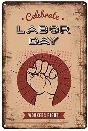 FOEMXIEN Celebrate Labor Day,;Tin Sign Wall Retro Metal Bar Pub Poster Metal 11.87.9in
FOEMXIEN Celebrate Labor Day,;Tin Sign Wall Retro Metal Bar Pub Poster Metal 11.87.9in
