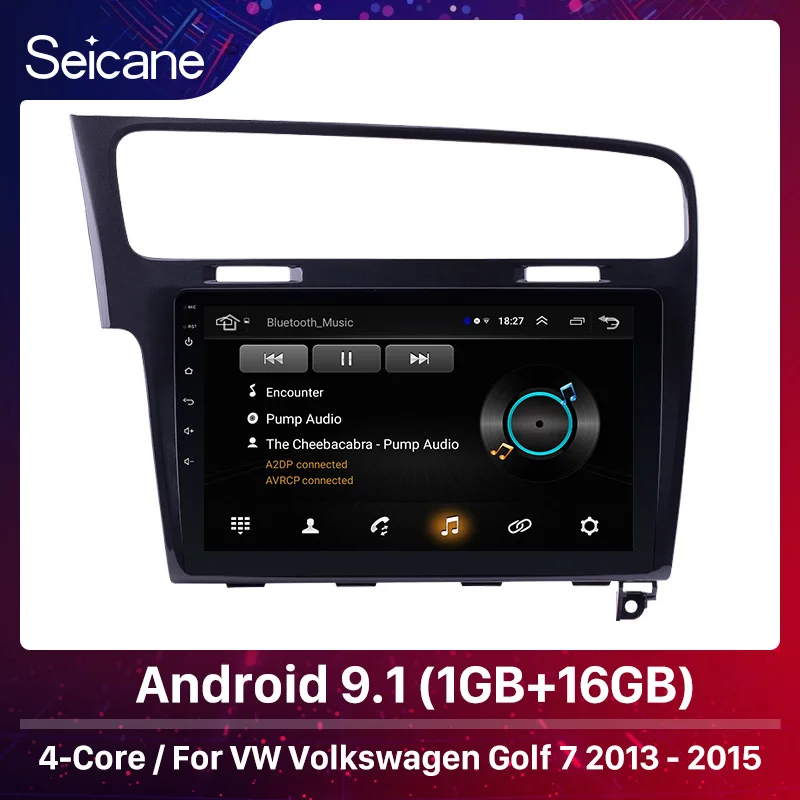 Seicane 10.1 inch Android 9.1 2Din Car Radio GPS Navi Stereo Multimedia Player For VW Volkswagen Golf 7 2013 2014 2015 WIFI
Seicane 10.1 inch Android 9.1 2Din Car Radio GPS Navi Stereo Multimedia Player For VW Volkswagen Golf 7 2013 2014 2015 WIFI