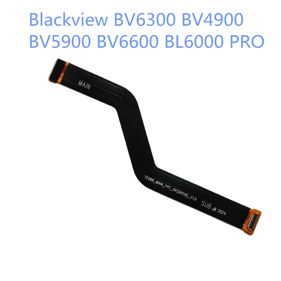 New Blackview BV6300 BV4900 BV5900 BV6600 BL6000 PRO Cell Phone Phone Main FPC Cable Module Mainboard Connector Accessories
New Blackview BV6300 BV4900 BV5900 BV6600 BL6000 PRO Cell Phone Phone Main FPC Cable Module Mainboard Connector Accessories