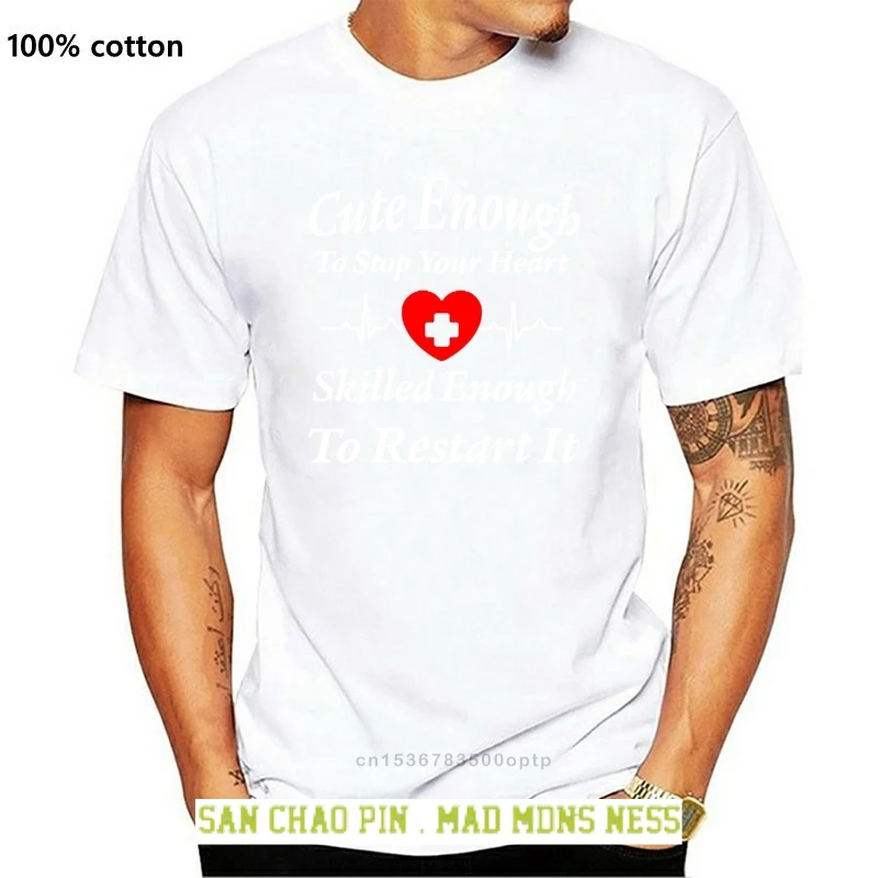 Cute Enough To Stop Your Heart Skilled Enough To Restart It Printed Funny Medical T Shirt Graduation T Shirt Gift
Cute Enough To Stop Your Heart Skilled Enough To Restart It Printed Funny Medical T Shirt Graduation T Shirt Gift