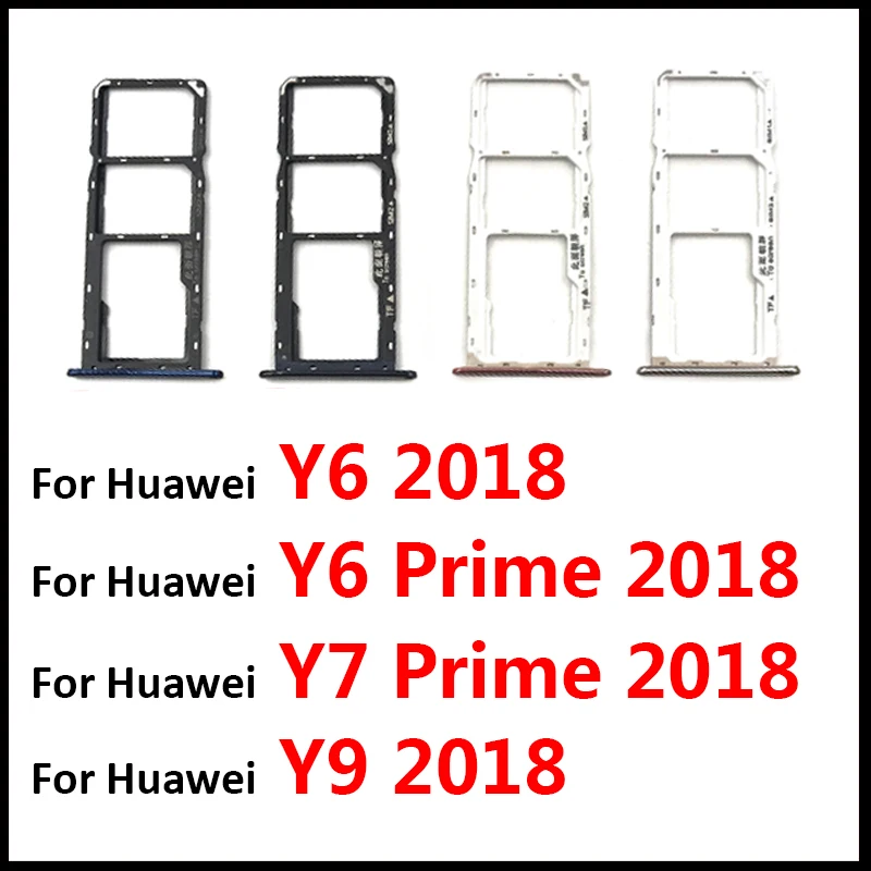 

New SIM Tray For Huawei Y6 Y7 Prime Y9 2018 Micro Nano SIM Card Holder Tray Slot Holder Adapter Socket