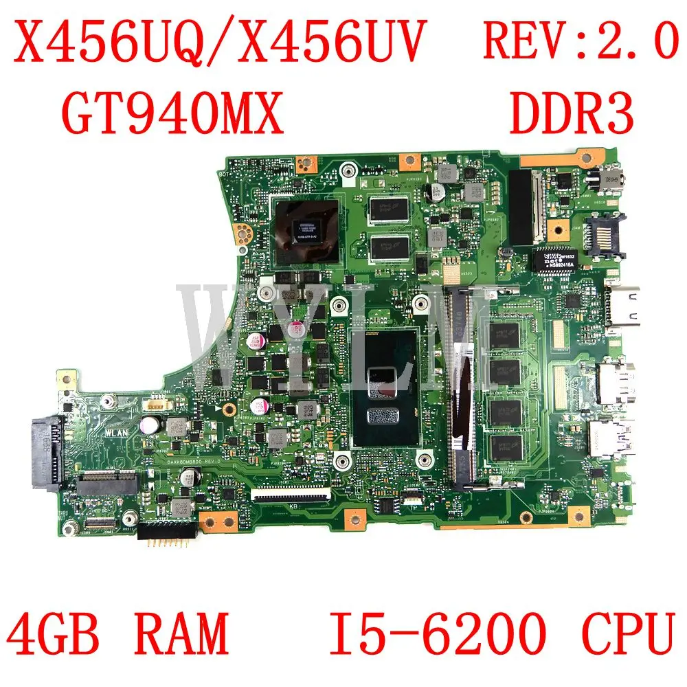 X456UQ 4GB RAM I5-6200 CPU GT940MX DDR3 REV:2.0 mainboard For ASUS X456U X456UV X456UVK X456UQK X456UQ laptop motherboard Tested
X456UQ 4GB RAM I5-6200 CPU GT940MX DDR3 REV:2.0 mainboard For ASUS X456U X456UV X456UVK X456UQK X456UQ laptop motherboard Tested