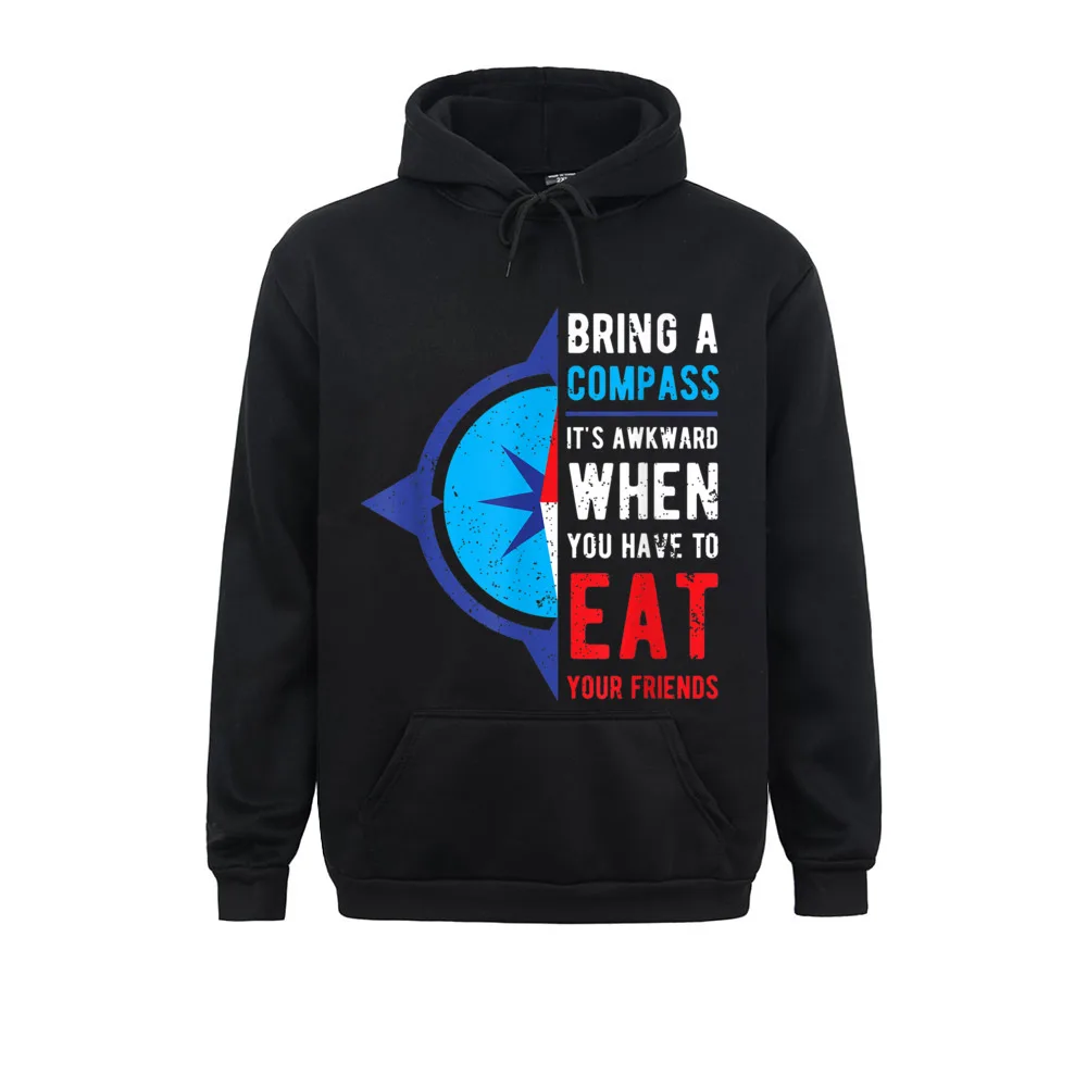 Cheap Men Sweatshirts Bring A Compass Its Awkward When You Eat Friends Hiking Printed On Hoodies Labor Day Hoods Long Sleeve
Cheap Men Sweatshirts Bring A Compass Its Awkward When You Eat Friends Hiking Printed On Hoodies Labor Day Hoods Long Sleeve