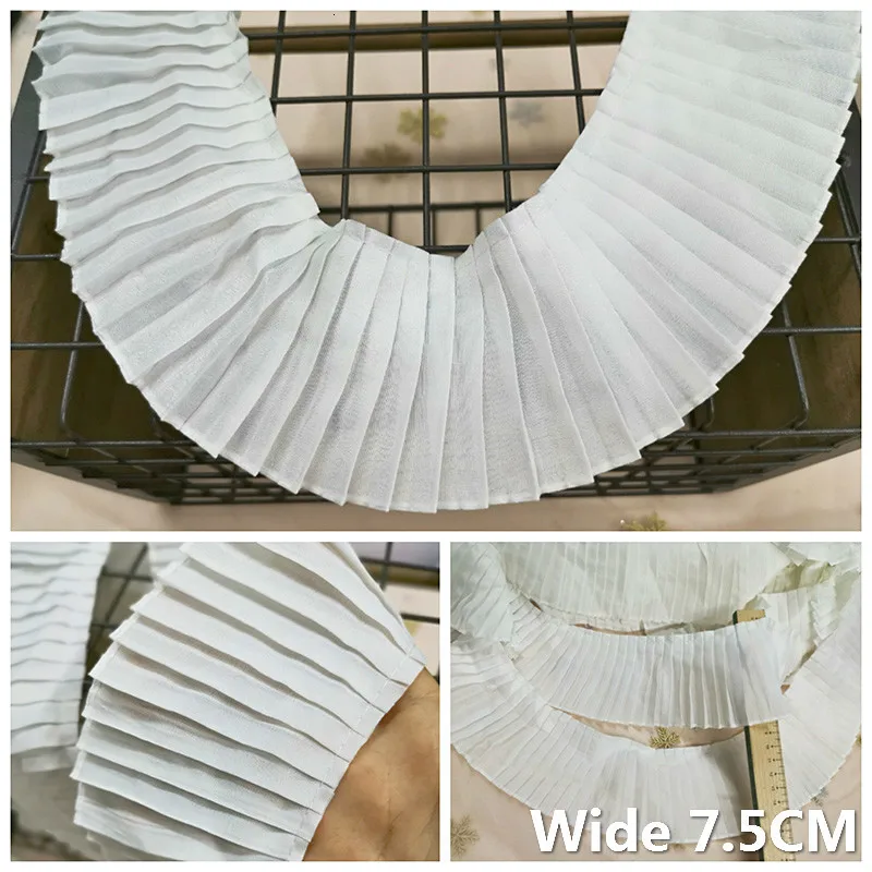 7.5CM Wide White 3D Pleated Chiffon Ribbon Lace Collar Applique Trim DIY Fold Sewing Accessories For Women Dress Skirts Decor
7.5CM Wide White 3D Pleated Chiffon Ribbon Lace Collar Applique Trim DIY Fold Sewing Accessories For Women Dress Skirts Decor