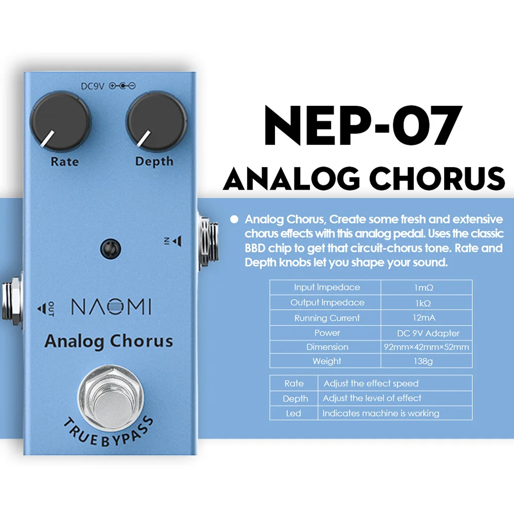 NAOMI NEP-07 Analog Chorus Guitar Effect Pedal with Depth and Rate Knobs Mini Single Pedal for Electric Guitars DC 9V
NAOMI NEP-07 Analog Chorus Guitar Effect Pedal with Depth and Rate Knobs Mini Single Pedal for Electric Guitars DC 9V
