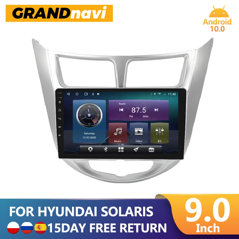GRANDnavi Android For Hyundai Solaris 1 2010 -2016 Car Radio GPS 2din Auto Multimedia Video Player Navigation RDS DSP 4G 2 Din
GRANDnavi Android For Hyundai Solaris 1 2010 -2016 Car Radio GPS 2din Auto Multimedia Video Player Navigation RDS DSP 4G 2 Din