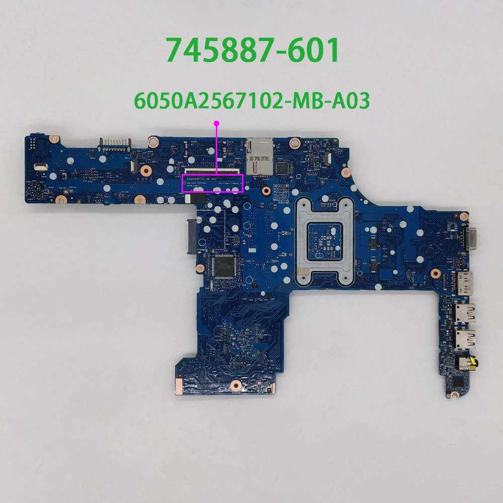 Оригинальная материнская плата 745887-601 745887-001 745887-501 6050A2567102-MB-A03 для ноутбука HP ProBook