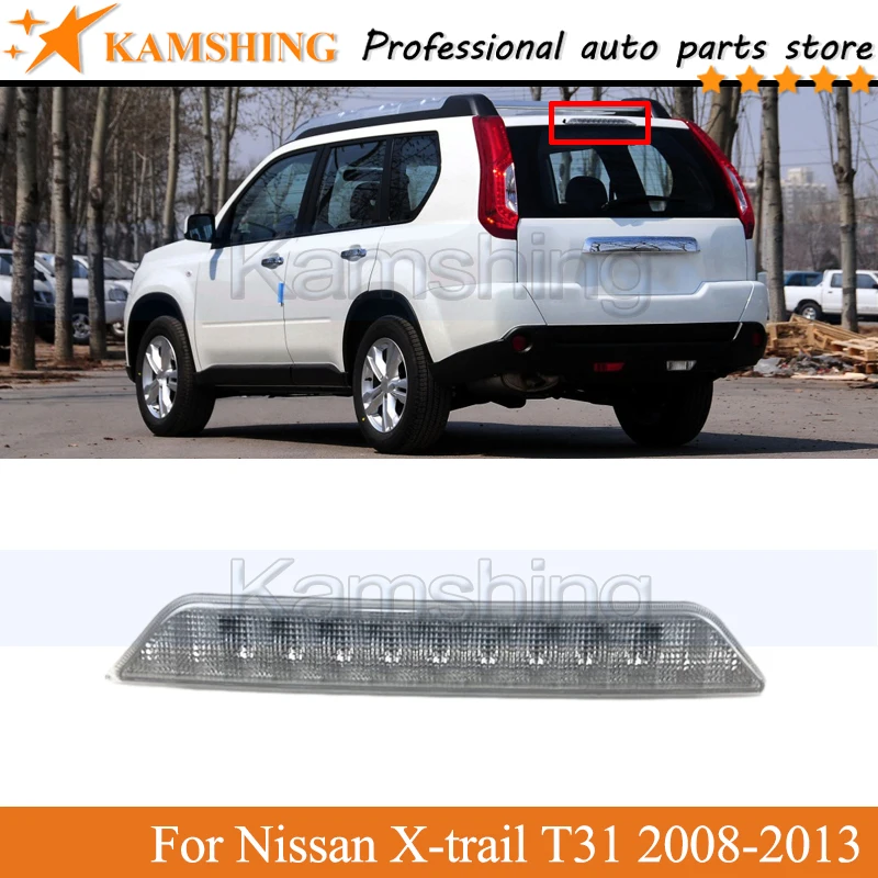 Kamshing Rear Additional brake light lamp For Nissan X-trail T31 2008-2013 High Additional 3rd Third Brake stop Light 
Kamshing Rear Additional brake light lamp For Nissan X-trail T31 2008-2013 High Additional 3rd Third Brake stop Light