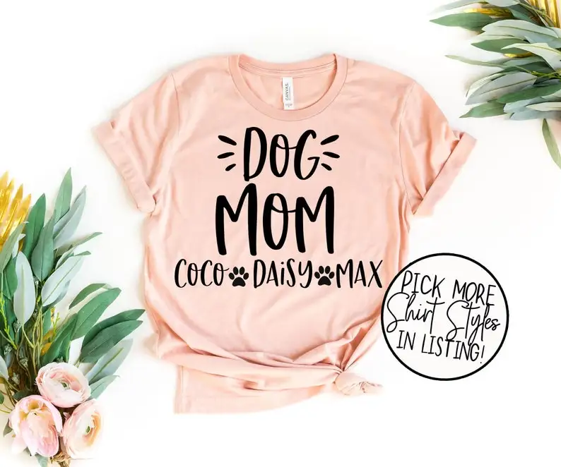 Dog Mom Shirt - Custom Dog Mom Shirt - Dog Owner- Personalized Names Dog Mom Shir - Gift For Dog Lover - Dog Mom T Shirt -
Dog Mom Shirt - Custom Dog Mom Shirt - Dog Owner- Personalized Names Dog Mom Shir - Gift For Dog Lover - Dog Mom T Shirt -