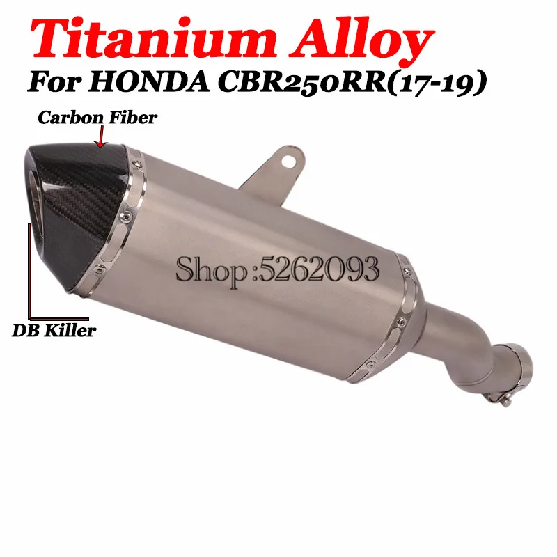 Titanium Alloy Slip On For Honda CBR250RR 2017-2019 Motorcycle GP Exhaust Pipe Escape Modified Muffler Mid Link Pipe DB Killer
Titanium Alloy Slip On For Honda CBR250RR 2017-2019 Motorcycle GP Exhaust Pipe Escape Modified Muffler Mid Link Pipe DB Killer