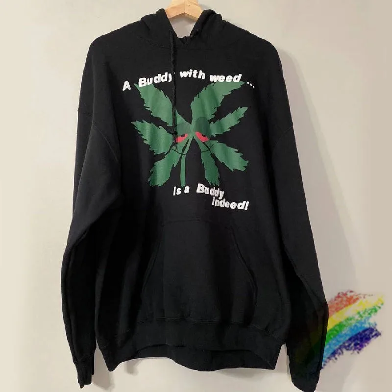 2021fw CPFM.XYZ A Buddy with Weed Hoodies Men Women 1:1 Best-Quality CPFM.X.Y.Z Pullover Hooded
2021fw CPFM.XYZ A Buddy with Weed Hoodies Men Women 1:1 Best-Quality CPFM.X.Y.Z Pullover Hooded