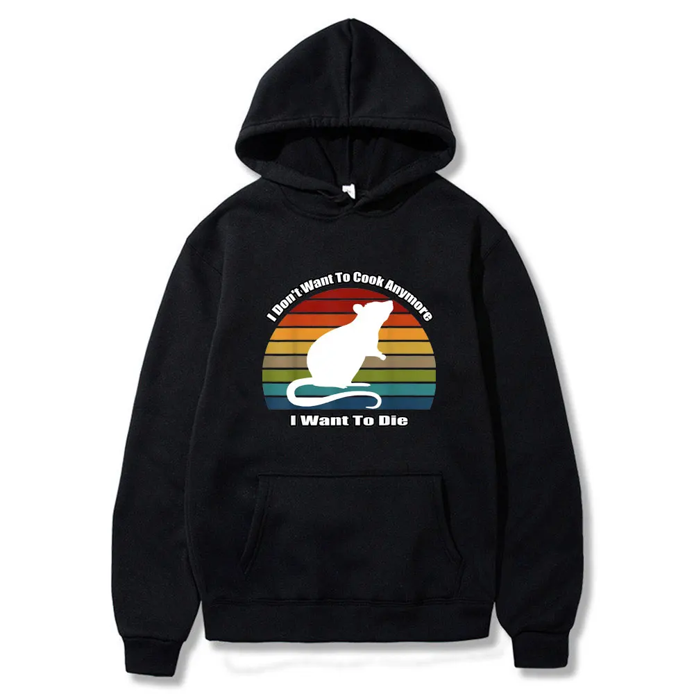 I Dont Want To Cook Anymore Hoodie I Dont Want To Die Hoodies Cute Little Mouse Print Streetwear Men Women Oversized Sweatshirt
I Dont Want To Cook Anymore Hoodie I Dont Want To Die Hoodies Cute Little Mouse Print Streetwear Men Women Oversized Sweatshirt
