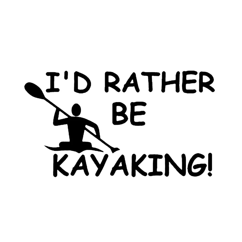 S51471# Black Transparent Car Stickers Vinyl Decal I'd Rather be Kayaking Motorcycle Decorative Accessories Laptop Helmet
S51471# Black Transparent Car Stickers Vinyl Decal I'd Rather be Kayaking Motorcycle Decorative Accessories Laptop Helmet