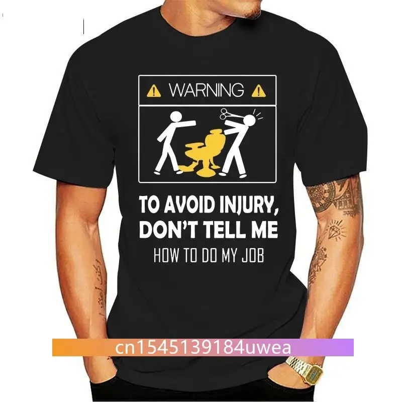 2019 Fashion Funny Barber Shirts women men, Dont tell me how to do my job Tee shirt
2019 Fashion Funny Barber Shirts women men, Dont tell me how to do my job Tee shirt
