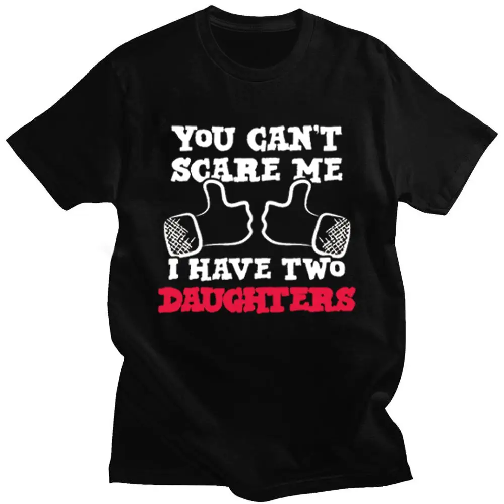 

Летняя забавная Мужская футболка с принтом «вы не можете напугаться мне», у меня есть две дочери, подарок на день отца, Мужская футболка с пр...