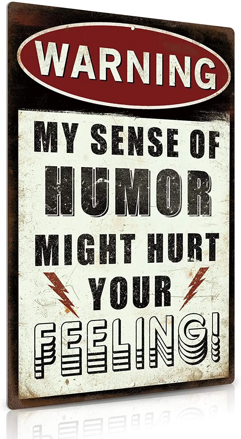 Warning My Sense Of Humor Might Hurt Your Tin Sign Metal Plaque Poster Bar Bistro Cafe Wall Decoration Vintage Metal Plate
Warning My Sense Of Humor Might Hurt Your Tin Sign Metal Plaque Poster Bar Bistro Cafe Wall Decoration Vintage Metal Plate