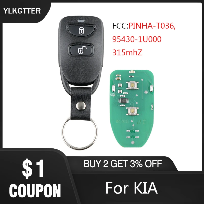 YLKGTTER 2 + 1 кнопочный дистанционный ключ для KIA K2 K5 с FCCID: PINHA-T036, 95430-1U000 315MHz FSK
YLKGTTER 2 + 1 кнопочный дистанционный ключ для KIA K2 K5 с FCCID: PINHA-T036, 95430-1U000 315MHz FSK