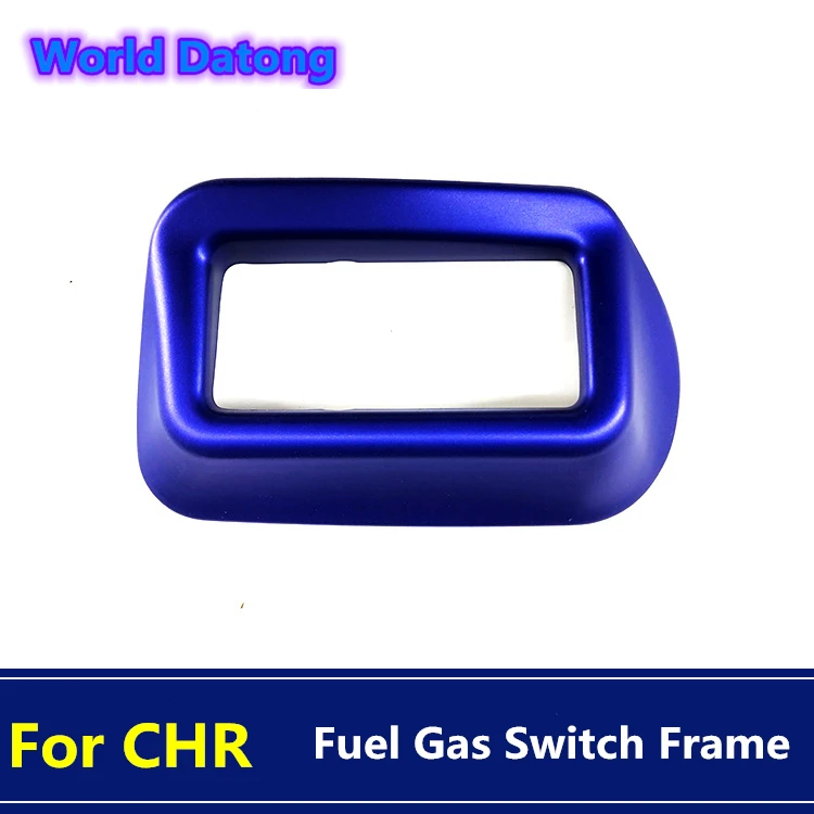 Interior Car Fuel Tank Cap Switch Decorative Frame ABS Trim 1pcs For Toyota CHR C- HR Accessories 2016-2018
Interior Car Fuel Tank Cap Switch Decorative Frame ABS Trim 1pcs For Toyota CHR C- HR Accessories 2016-2018