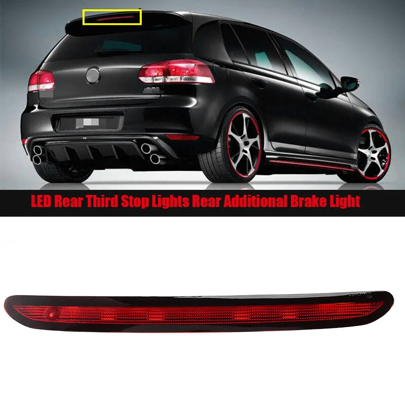 Car LED Rear Third Stop Lights Rear Additional Brake Light For Golf 6 Golf 7 MK6 -Polo Hatchback 6R 2011- 2017
Car LED Rear Third Stop Lights Rear Additional Brake Light For Golf 6 Golf 7 MK6 -Polo Hatchback 6R 2011- 2017