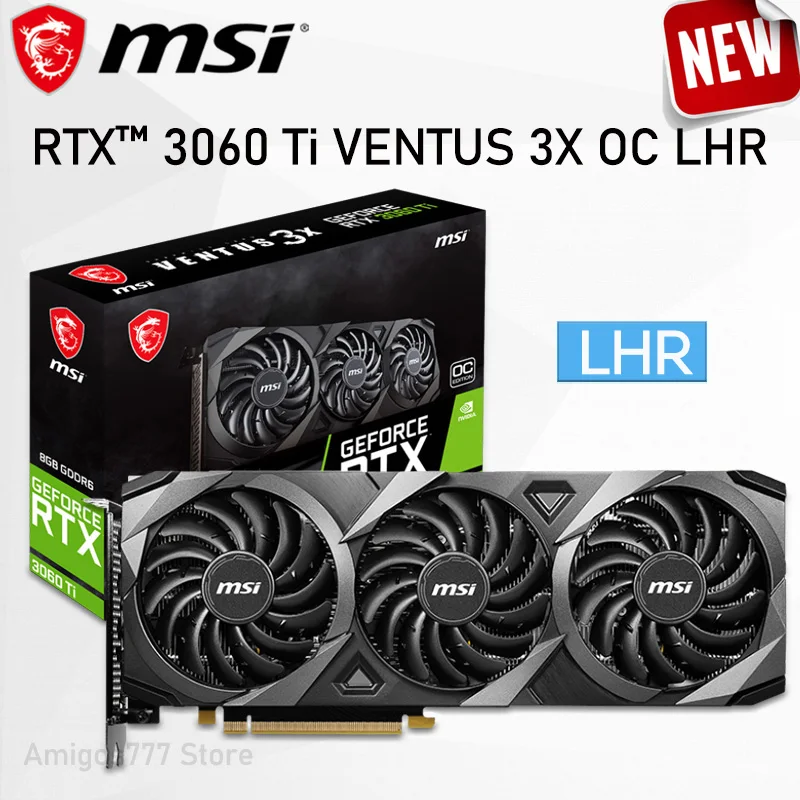 GDDR6 MSI GeForce RTX™ 3060 Ti VENTUS 3X 8G OC LHR Graphics Card 14000MHz 256bit 8pin 1695MHz RTX 3060Ti Gaming Video Card New
GDDR6 MSI GeForce RTX™ 3060 Ti VENTUS 3X 8G OC LHR Graphics Card 14000MHz 256bit 8pin 1695MHz RTX 3060Ti Gaming Video Card New