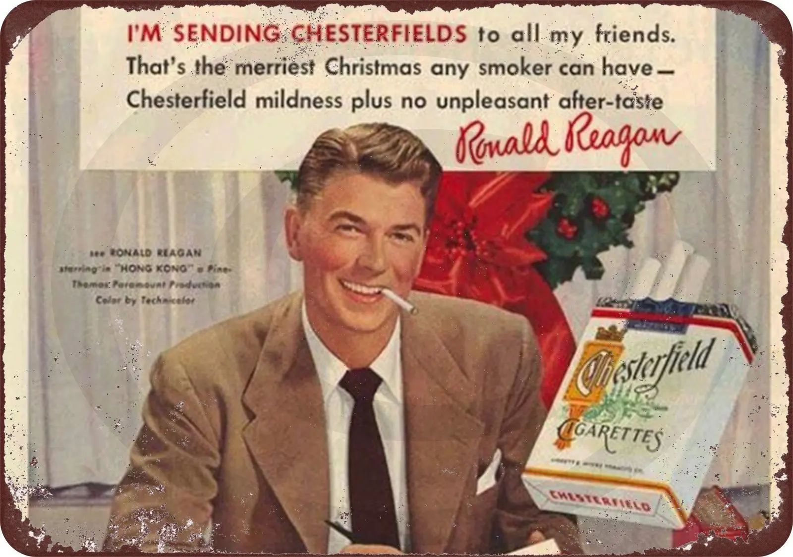 

Custom Kraze Ronald Reagan Chesterfield Cigarettes Reproduction Metal Sign 8 x 12 Made in The USA