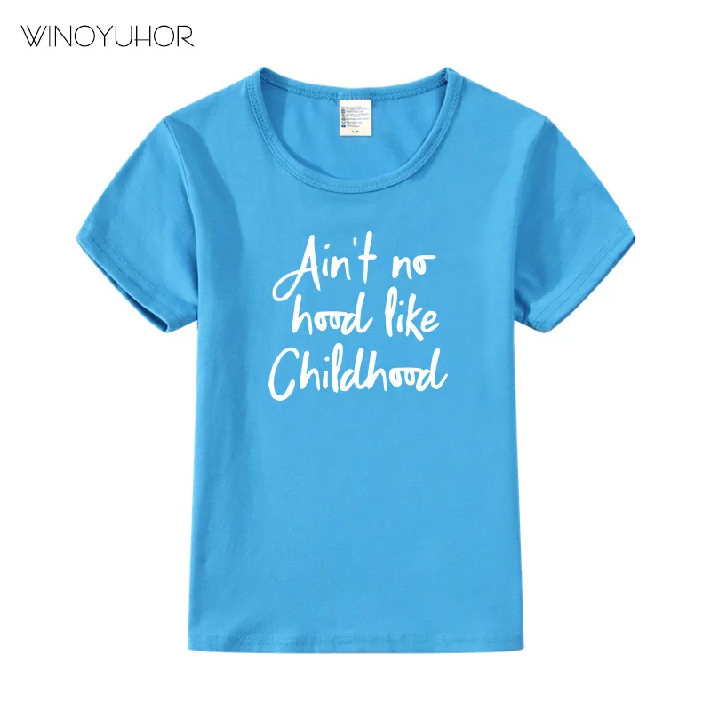 Ain't No Hood Like Childhood Summer Baby Clothing Girl Boy T Shirt O-Neck Short Sleeve Top Tees Kids T-shirt 2-9 Years
Ain't No Hood Like Childhood Summer Baby Clothing Girl Boy T Shirt O-Neck Short Sleeve Top Tees Kids T-shirt 2-9 Years