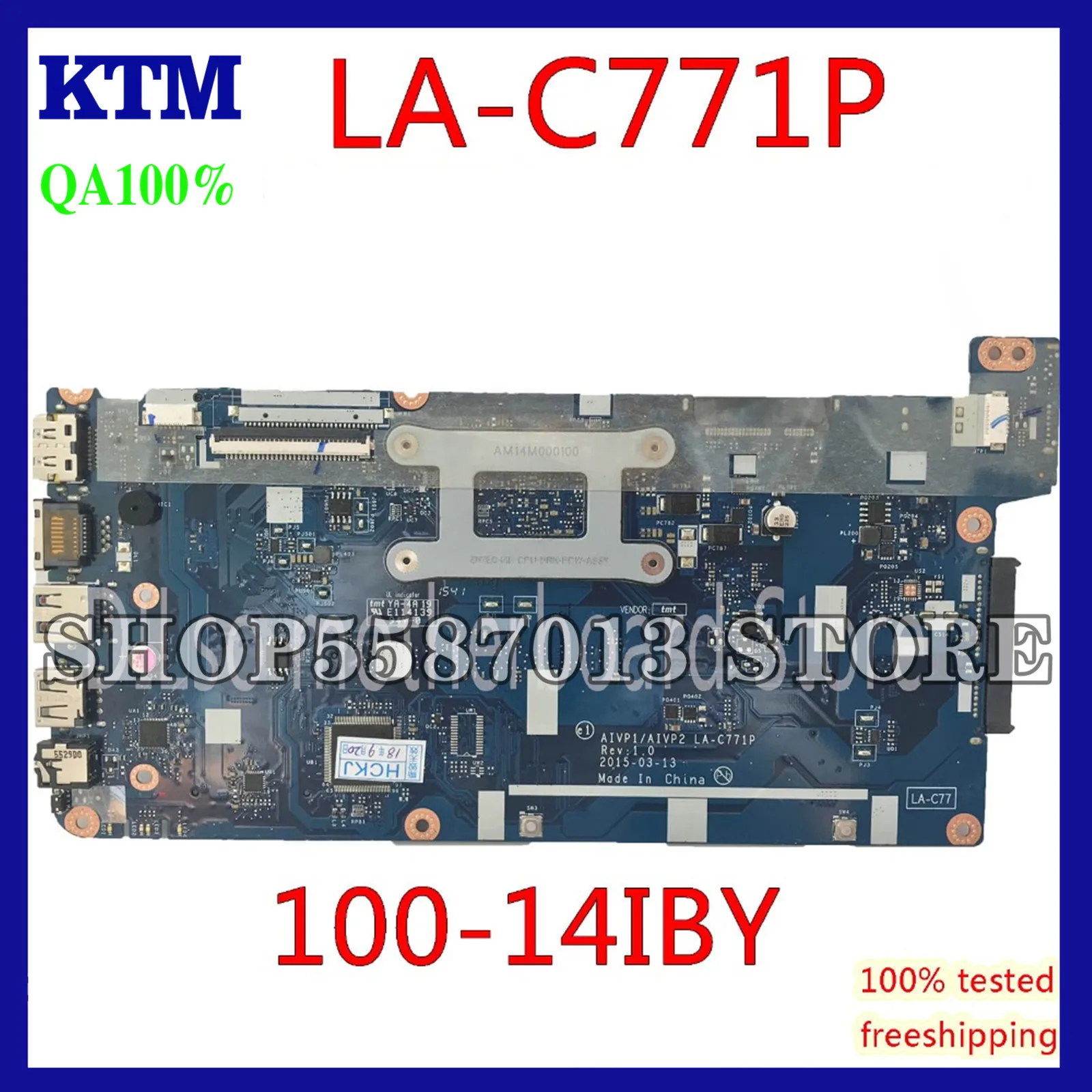 KEFU 100-14IBY Mainboard For lenovo Laptop Motherboard AIVP1/AIVP2 LA-C771P SR1YJ N2840 CPU DDR3L Test work 100% original
KEFU 100-14IBY Mainboard For lenovo Laptop Motherboard AIVP1/AIVP2 LA-C771P SR1YJ N2840 CPU DDR3L Test work 100% original