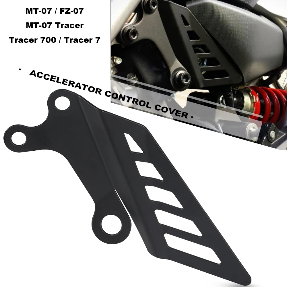 Motorcycle ACCELERATOR CONTROL COVER For YAMAHA MT-07 MT07 FZ-07 FZ07 TRACER 700 TRACER 7 GT TRACER7 MT07 FZ07 MT 07 Accessories
Motorcycle ACCELERATOR CONTROL COVER For YAMAHA MT-07 MT07 FZ-07 FZ07 TRACER 700 TRACER 7 GT TRACER7 MT07 FZ07 MT 07 Accessories
