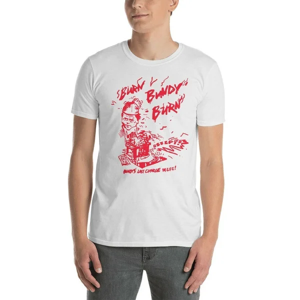Burn Bundy Burn Ted Bundy Execution Day Serial Killer True Crime Unisex T-Shirt Tee
Burn Bundy Burn Ted Bundy Execution Day Serial Killer True Crime Unisex T-Shirt Tee