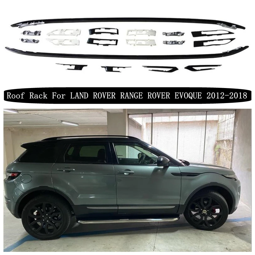 Багажник на крышу для LAND ROVER RANGE ROVER EVOQUE 2011-2018, багажник из алюминиевого сплава
Багажник на крышу для LAND ROVER RANGE ROVER EVOQUE 2011-2018, багажник из алюминиевого сплава