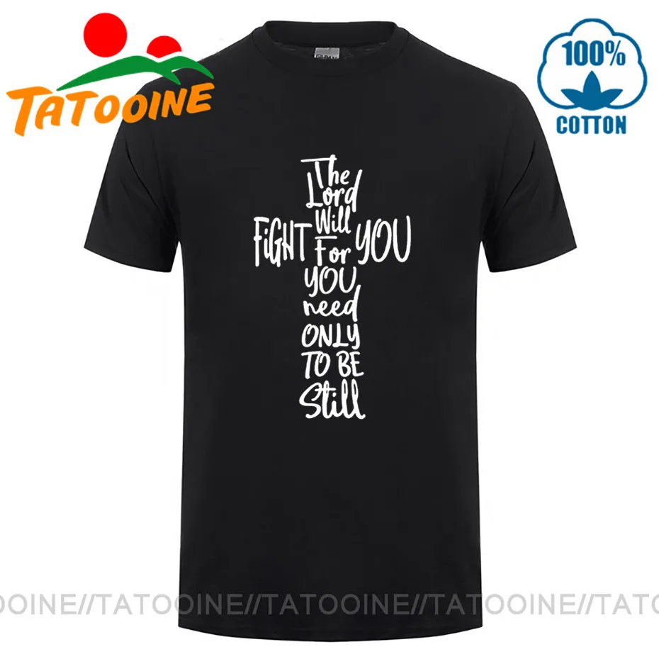 The Lord Will Fight For You You Need To Be Still Exodus 14:14 T-Shirts Men Male Short Sleeve Funny Christian Jesus gift T Shirts
The Lord Will Fight For You You Need To Be Still Exodus 14:14 T-Shirts Men Male Short Sleeve Funny Christian Jesus gift T Shirts