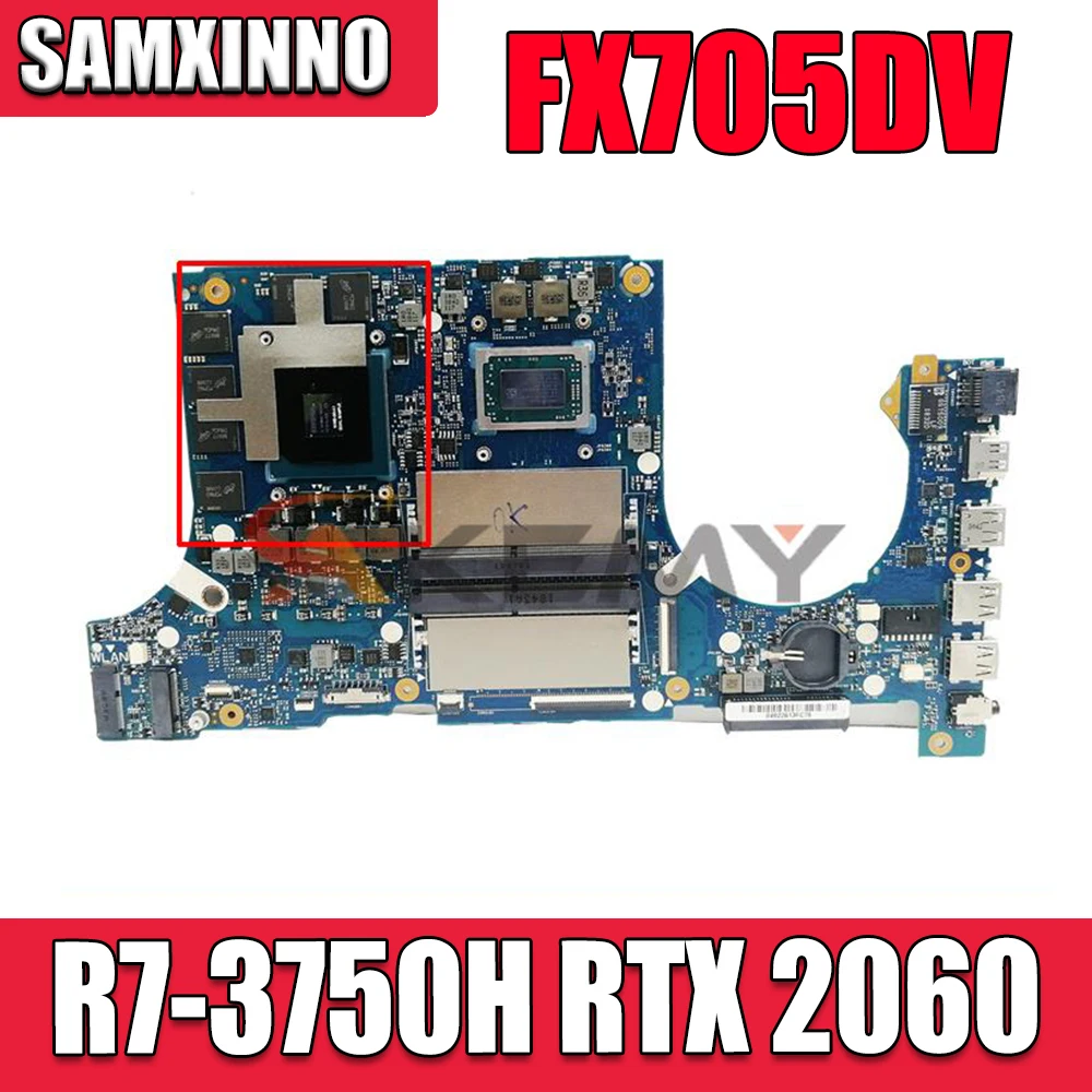 Материнские платы Akemy FX705DV материнская плата для ноутбука ASUS FX705DV FX705D оригинальная материнская плата (17 дюймов) W/R7-3750H RTX 2060/V6G
Материнские платы Akemy FX705DV материнская плата для ноутбука ASUS FX705DV FX705D оригинальная материнская плата (17 дюймов) W/R7-3750H RTX 2060/V6G