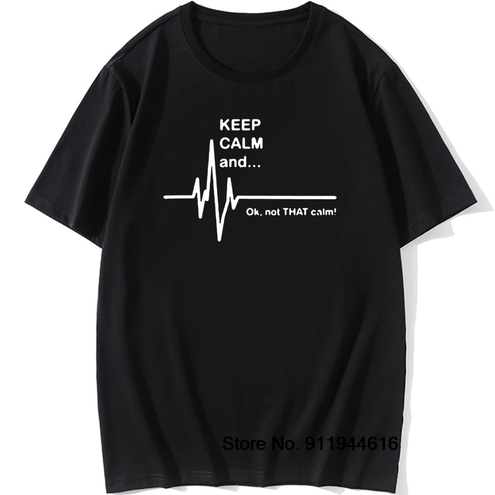 Keep Calm and...Not That Calm - Funny EKG Heart Rate Paramedic Nurse T Shirt Cotton Short Sleeve T-shirts Men Women
Keep Calm and...Not That Calm - Funny EKG Heart Rate Paramedic Nurse T Shirt Cotton Short Sleeve T-shirts Men Women