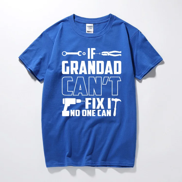 If Grandad Can't Fix It T-Shirt - Grandpa Granddad Custom Funny Birthday Gifts Present Men Tees Tops Male Fathers Day T Shirt
If Grandad Can't Fix It T-Shirt - Grandpa Granddad Custom Funny Birthday Gifts Present Men Tees Tops Male Fathers Day T Shirt