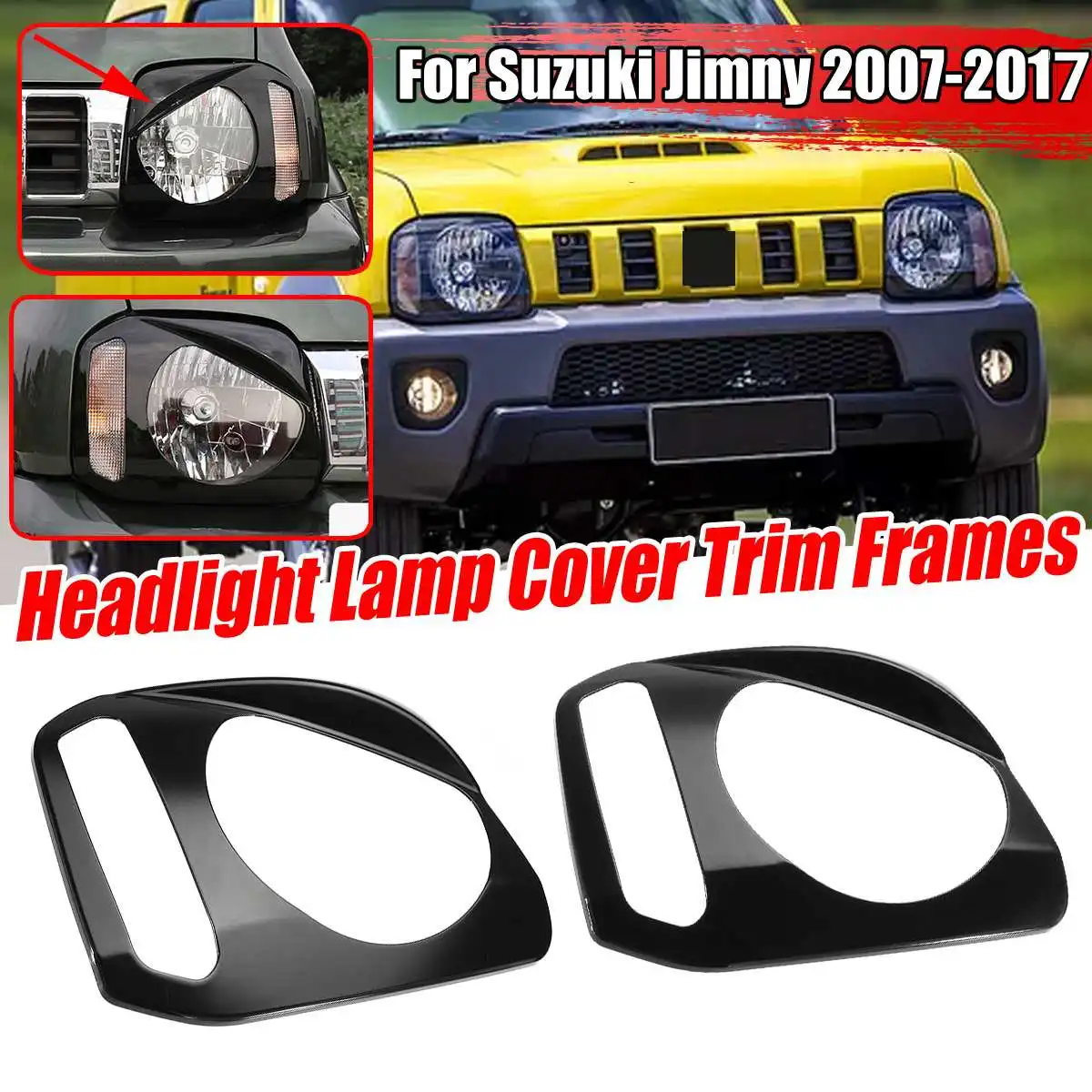 ABS Black 2x Car Front Headlight Lamp Cover Trim Frame Decoration Head Lampshade Lamp Hoods For Suzuki For Jimny 2007-2015
ABS Black 2x Car Front Headlight Lamp Cover Trim Frame Decoration Head Lampshade Lamp Hoods For Suzuki For Jimny 2007-2015