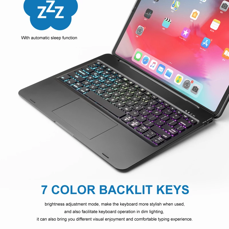5.1 Bluetooth Wireless Keyboard Clamshell for iPad pro 12.9" 2021&2018, Touch Panel with 7 Colors Rawbow Backlit
5.1 Bluetooth Wireless Keyboard Clamshell for iPad pro 12.9" 2021&2018, Touch Panel with 7 Colors Rawbow Backlit