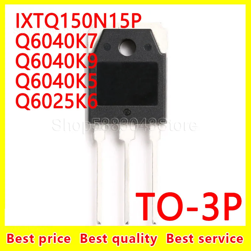 (10pcs)100% new original IXTQ150N15P Q6040K7 Q6040K9 Q6040K5 Q6025K6 TO-3P 
(10pcs)100% new original IXTQ150N15P Q6040K7 Q6040K9 Q6040K5 Q6025K6 TO-3P