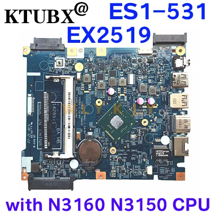 Материнская плата для ноутбука ACER aspire ES1-531 / EX2519 14285-1 448.05302.0011 CPU N3150 DDR3 100%