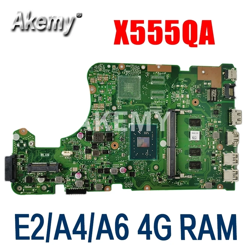 Akemy For ASUS X555QA X555BA Laotop Mainboard X555Q A555Q X555QG X555BP X555BA Motherboard with E2/A4/A6 4G RAM
Akemy For ASUS X555QA X555BA Laotop Mainboard X555Q A555Q X555QG X555BP X555BA Motherboard with E2/A4/A6 4G RAM