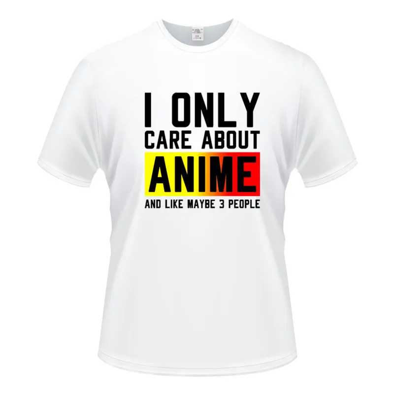 Men T shirt Funny Design Anime Lovers T-shirt Only Care About Anime And Like Maybe 3 People Printing Cotton Top Tees Customized
Men T shirt Funny Design Anime Lovers T-shirt Only Care About Anime And Like Maybe 3 People Printing Cotton Top Tees Customized
